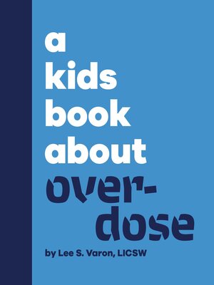 cover image of A Kids Book About Overdose